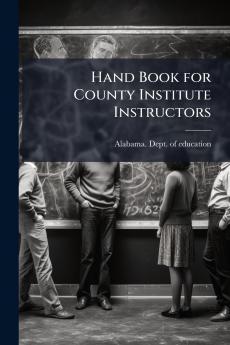 Hand Book for County Institute Instructors