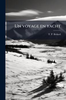 Un voyage en yacht