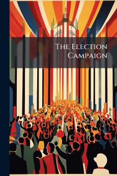 The Election Campaign