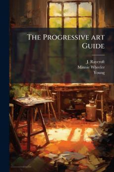 The Progressive art Guide