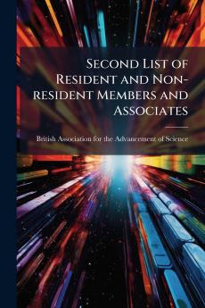 Second List of Resident and Non-resident Members and Associates