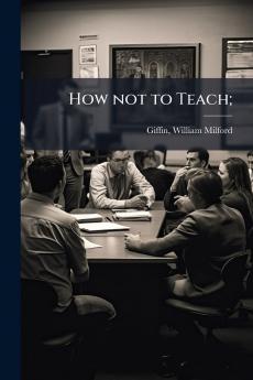 How not to Teach;