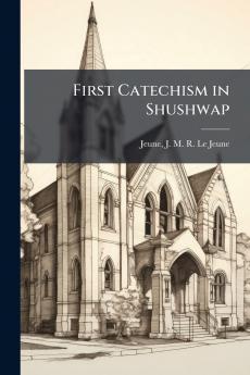 First Catechism in Shushwap