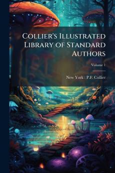 Collier's Illustrated Library of Standard Authors