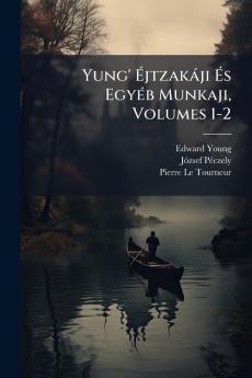 Yung' Éjtzakáji És Egyéb Munkaji Volumes 1-2