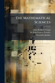 The Mathematical Sciences