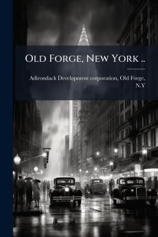 Old Forge New York ..