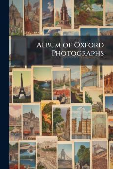 Album of Oxford Photographs