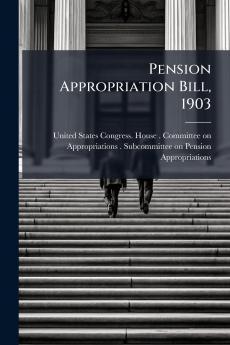 Pension Appropriation Bill 1903