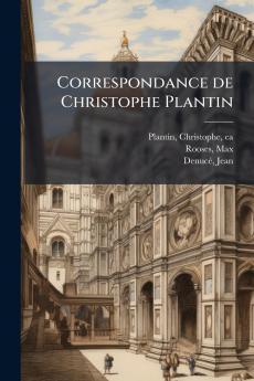 Correspondance de Christophe Plantin