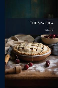 The Spatula; Volume 16