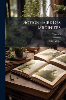 Dictionnaire Des Jardiniers