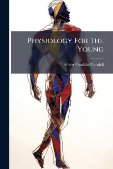 Physiology For The Young
