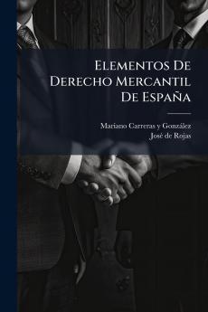 Elementos De Derecho Mercantil De España