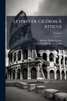 Lettres De Cicéron À Atticus