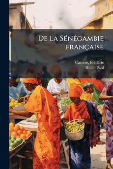 De la Sénégambie française