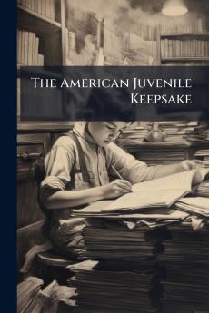 The American Juvenile Keepsake
