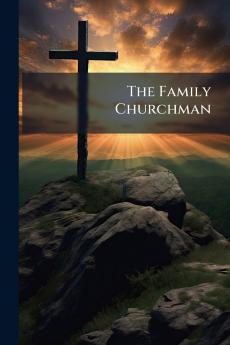 The Family Churchman