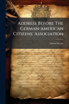 Address Before The German-american Citizens' Association