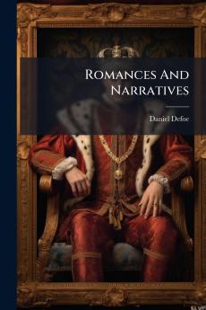 Romances And Narratives