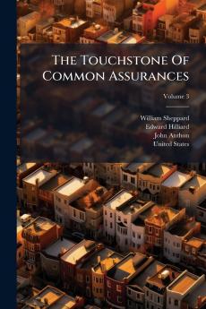 The Touchstone Of Common Assurances