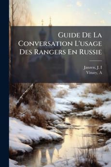 Guide De La Conversation L'usage Des Rangers En Russie