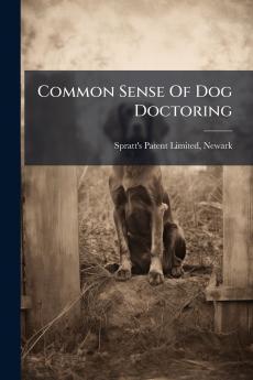 Common Sense Of Dog Doctoring