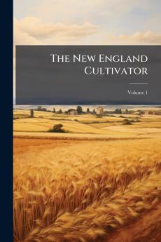 The New England Cultivator