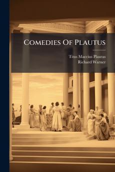 Comedies Of Plautus