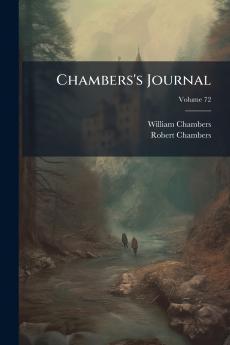 Chambers's Journal; Volume 72