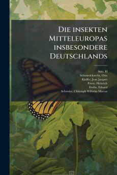 Die insekten Mitteleuropas insbesondere Deutschlands