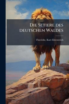 Die Setiere des deutschen Waldes