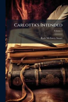 Carlotta's Intended