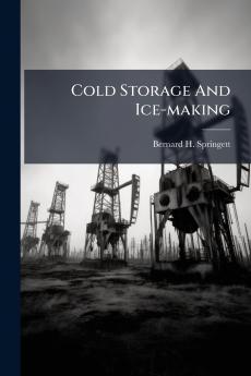 Cold Storage And Ice-making
