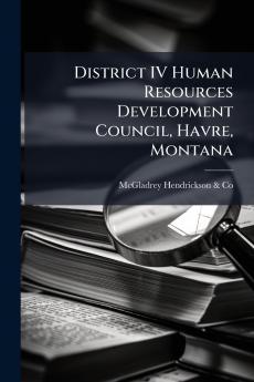 District IV Human Resources Development Council Havre Montana