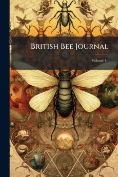 British Bee Journal; Volume 16