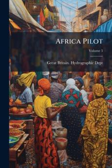 Africa Pilot; Volume 3