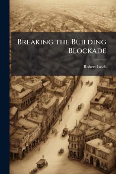 Breaking the Building Blockade