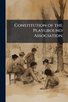 Constitution of the Playground Association