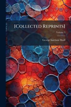 [Collected Reprints]; Volume 3