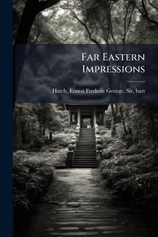 Far Eastern Impressions