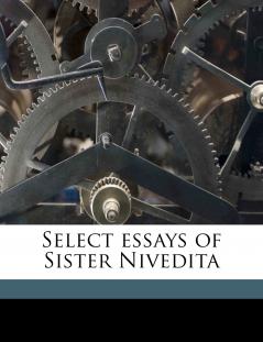 Select Essays of Sister Nivedita