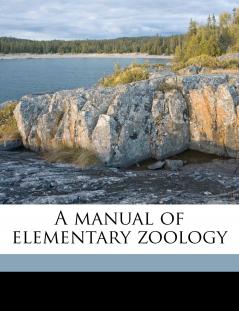 A Manual of Elementary Zoology