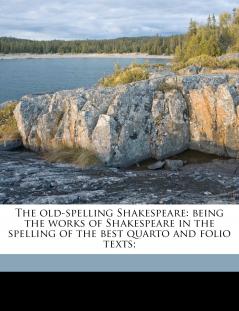 The Old-spelling Shakespeare