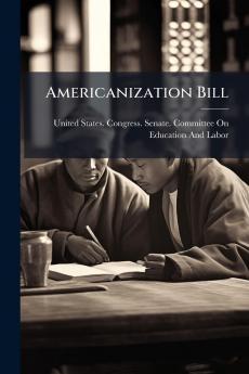 Americanization Bill