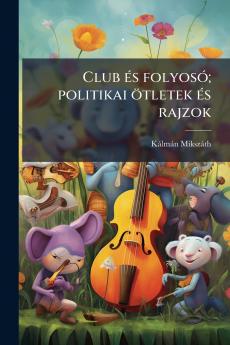 Club és folyosó; politikai ötletek és rajzok
