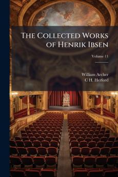 The Collected Works of Henrik Ibsen