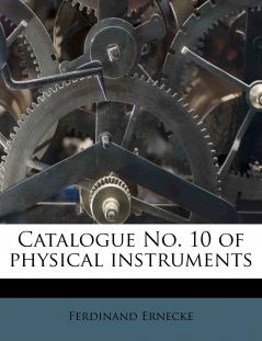 Catalogue No. 10 of physical instruments