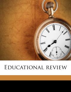 Educational Review; Volume 16