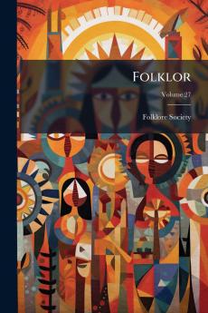 Folklor; Volume 27